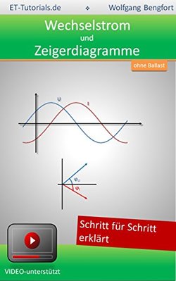 Dein E Book Wechselstrom Und Zeigerdiagramme ET Tutorials De